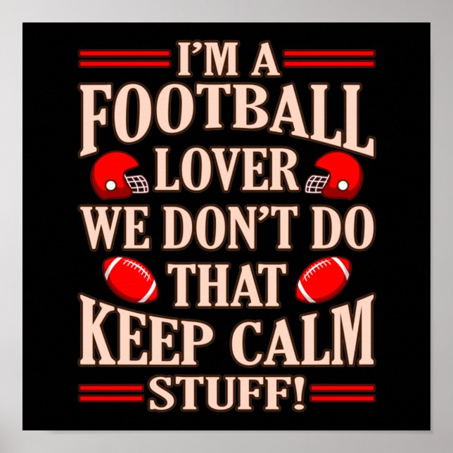 I'm Football Lover Footballer Player Coach Game Poster (Front)
