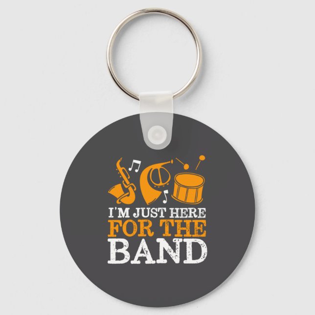 Im For Here Band Marching Band Key Ring (Front)
