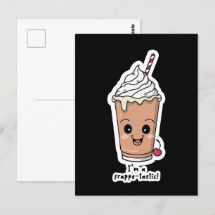 I'm Frappe-tastic   Frappe with whipped cream Postcard