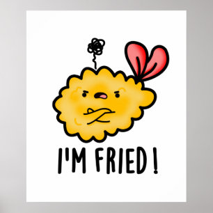 I'm Fried Cute Tempura Sushi Pun Poster