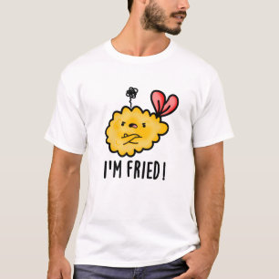 I'm Fried Funny Tempura Sushi Pun  T-Shirt
