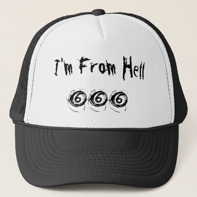 I'm From Hell 666 Trucker Hat (Front)