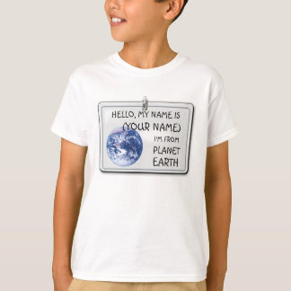 I'm from Planet Earth (customisable) T-Shirt