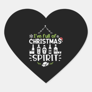 I'm Full of Christmas Spirit - Christmas Drinking Heart Sticker