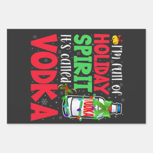 I'm Full of Holiday Spirit, It's Called Vodka Xmas Wrapping Paper Sheet