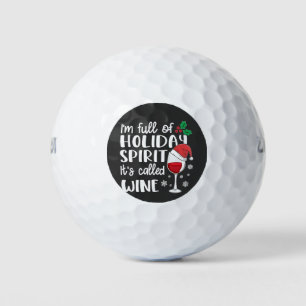 I'm Full of Holiday Spirit It's Called Wine Xmas Golf Balls
