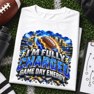 I'm Fully Charged Game Day Energy Football T-Shirt