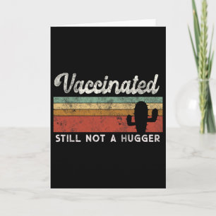 I'm Fully Vaccinated Funny Free Hug Card