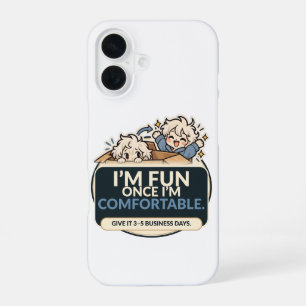 I'm Fun Once I'm Comfortable Funny Introvert iPhon iPhone 16 Case