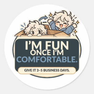 I'm Fun Once I'm Comfortable Funny Introvert Stick Classic Round Sticker