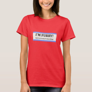 I'm Furry T-Shirt