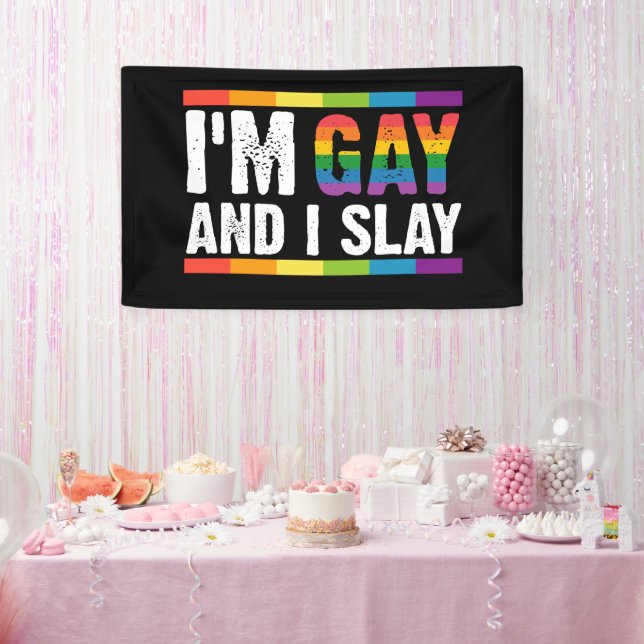 I'm Gay and I Slay LGBTQ Gay Pride  Banner (Party)