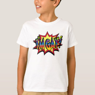 I'm Gay Burst T-Shirt