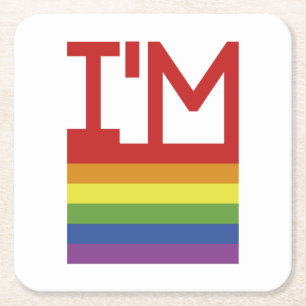 I'm Gay   Rainbow Flag Square Paper Coaster