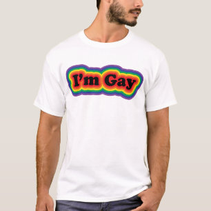 I'm Gay T-Shirt
