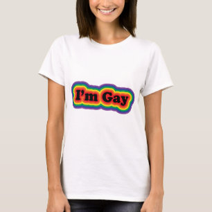 I'm Gay T-Shirt