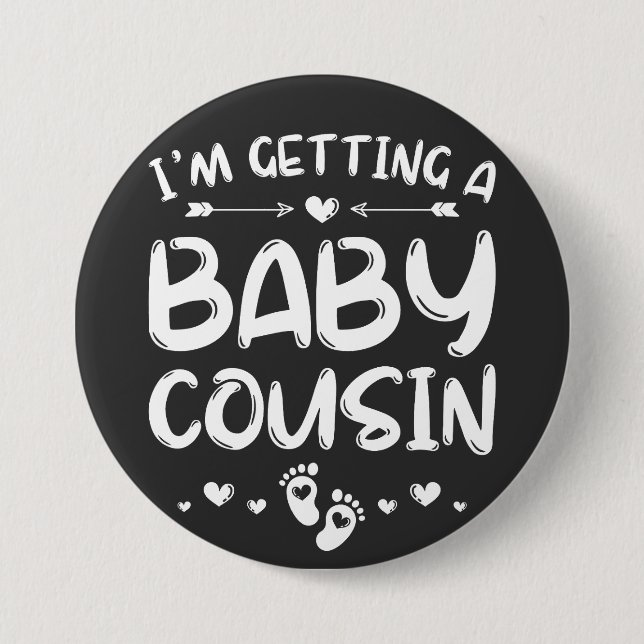 I'm Getting A Baby Cousin Gender Reveal Round 7.5 Cm Round Badge (Front)