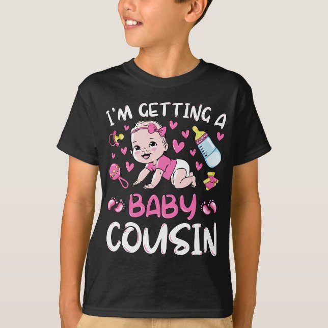 I'm Getting A Baby Cousin Girl Gender Reveal Boy T-Shirt (Front)