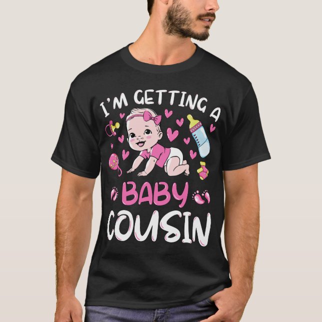 I'm Getting A Baby Cousin Girl Gender Reveal Men T-Shirt (Front)