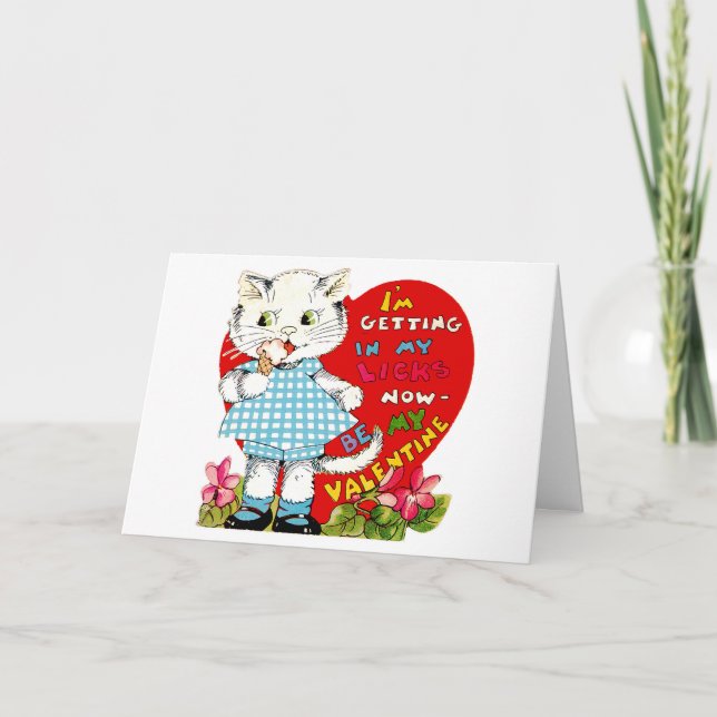 I'm Getting In My Licks Now ~ Be My Valentine! Holiday Card (Front)