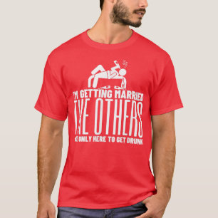 Im Getting Married Wedding Gift Bachelor Party Gro T-Shirt