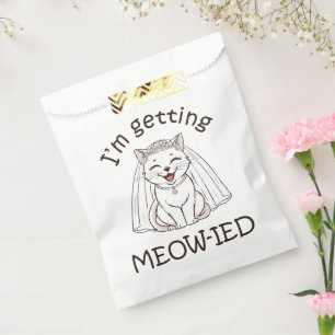 I'm Getting Meow-ied! Favour Bags