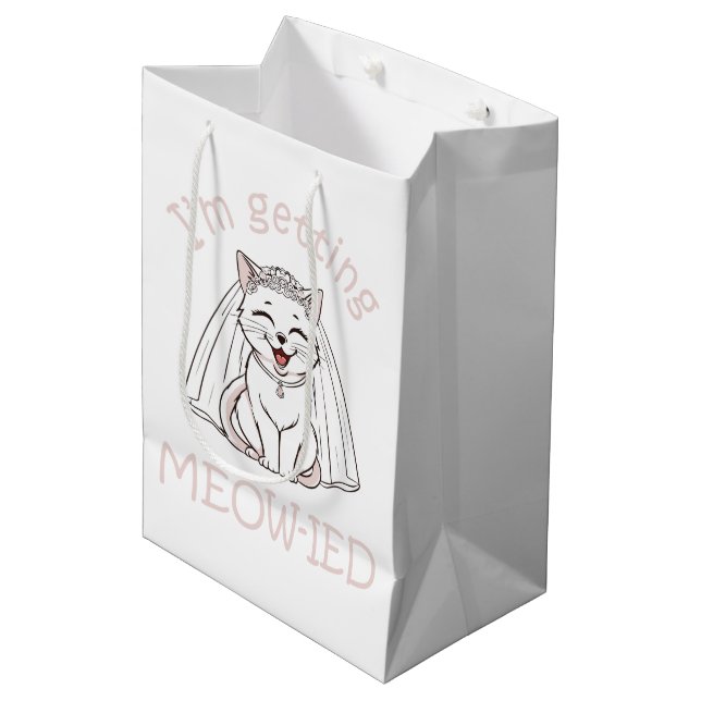 I'm Getting Meow-ied! Medium Gift Bag (Front Angled)