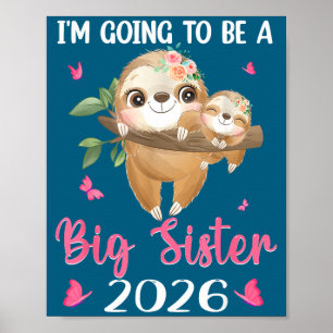 I'm Going Big Sister Announcing Pregnancy Poster