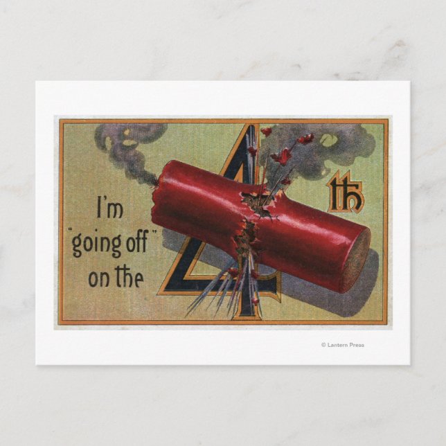 I'm Going Off on the Fourth # 2 Postcard (Front)
