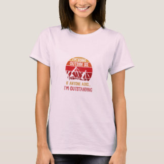 I'm Going Outside T-Shirt