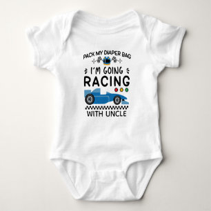 I'm Going Racing With Uncle Cute Racing Baby Bodysuit