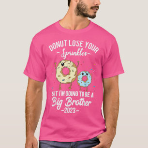 I'm Going to be a Big Brother 2023 Pregnancy Annou T-Shirt