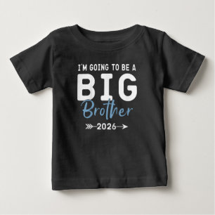 Im Going To Be a Big Brother 2026 Big Brother 2026 Baby T-Shirt