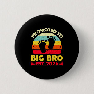 Im Going To Be A Big Brother 2026 Promoted To Big  6 Cm Round Badge