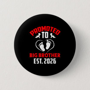 Im Going To Be A Big Brother 2026 Promoted To Big  6 Cm Round Badge