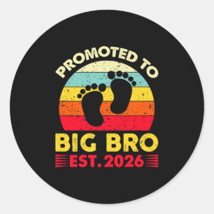 Im Going To Be A Big Brother 2026 Promoted To Big  Classic Round Sticker