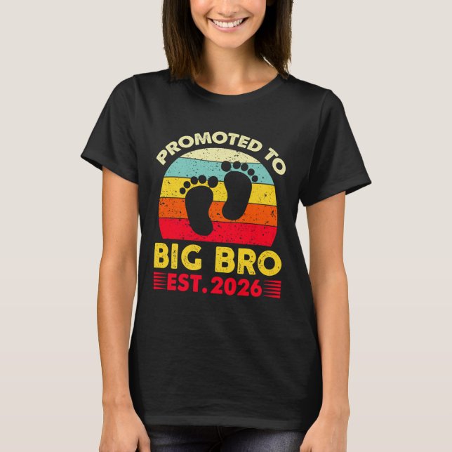 Im Going To Be A Big Brother 2026 Promoted To Big  T-Shirt (Front)