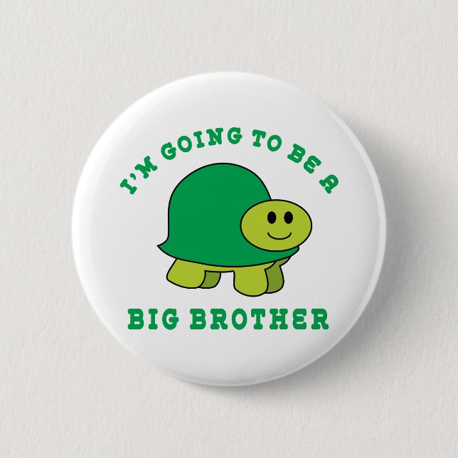 I'm Going To Be A Big Brother 6 Cm Round Badge (Front)