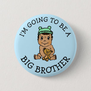 I'm going to be a Big Brother  Announcement 6 Cm Round Badge