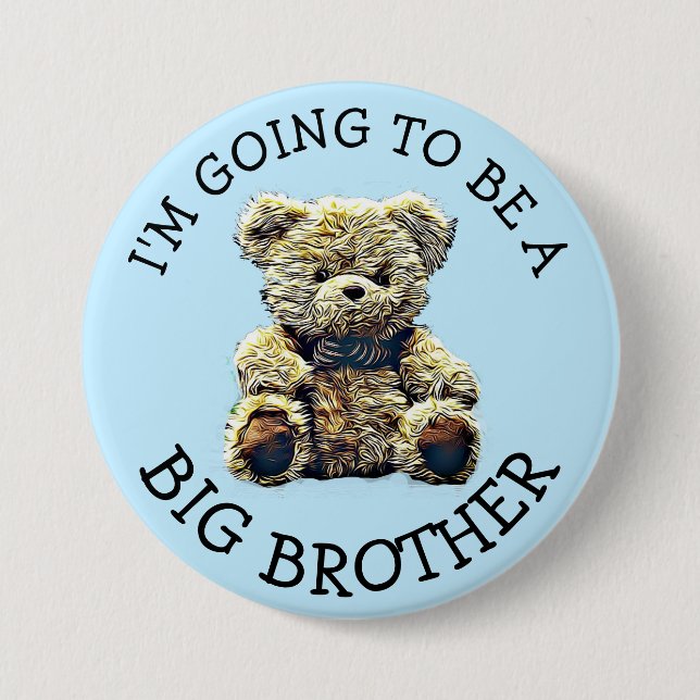 I'm going to be a Big Brother Announcement 7.5 Cm Round Badge (Front)