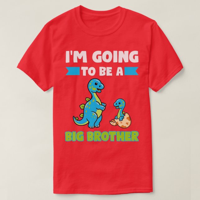 I'm going to be a Big Brother Big Brother  T-Shirt (Design Front)