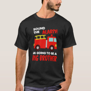 Im Going To Be A Big Brother  Firetruck Baby Revea T-Shirt
