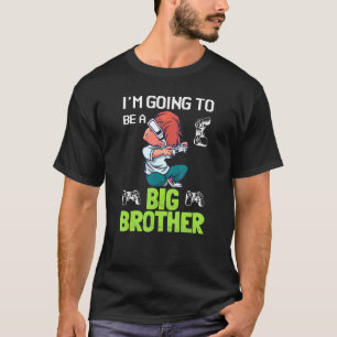Im Going To Be A Big Brother Gamer Kid Boy Video G T-Shirt