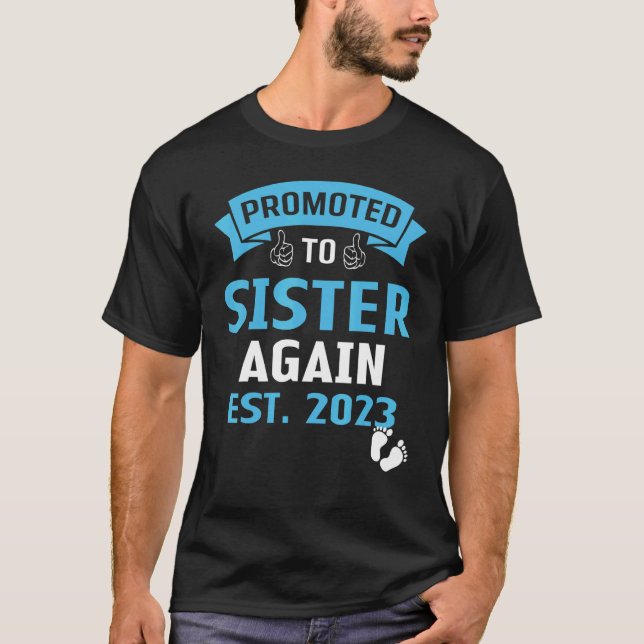 I'm Going To Be A Big Sister Again 2023  Big Sis A T-Shirt (Front)