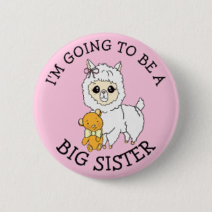 I'm going to be a Big Sister Announcement 6 Cm Round Badge