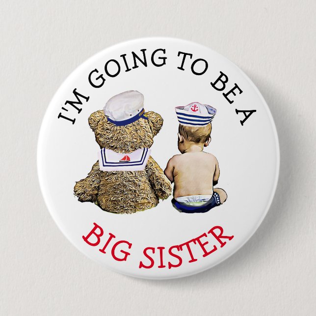 I'm going to be a Big Sister Announcement 7.5 Cm Round Badge (Front)