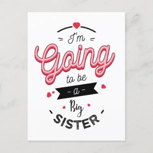 I'm going to be a big sister announcement postcard