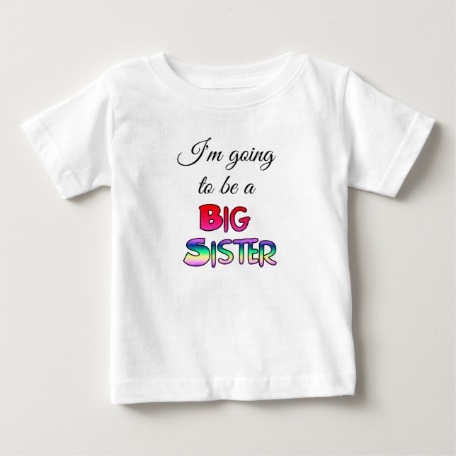 Im Going to be a Big Sister Shirt (Front)