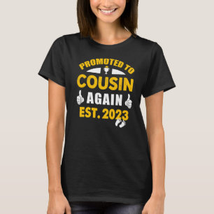 I'm Going To Be A Cousin Again 2023  Big Cousin Ag T-Shirt