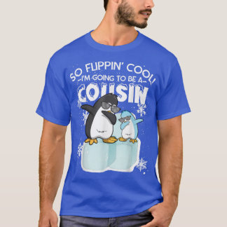 I'm Going to be a Cousin Penguin Pregnancy Reveal  T-Shirt